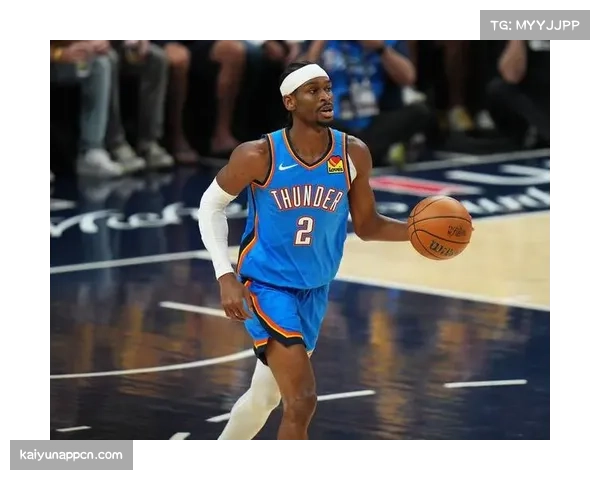 雷霆亚历山大凭借持球挡拆与终结节奏 率队续写十一连胜纪录